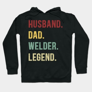 Welder Funny Vintage Retro Shirt Husband Dad Welder Legend Hoodie